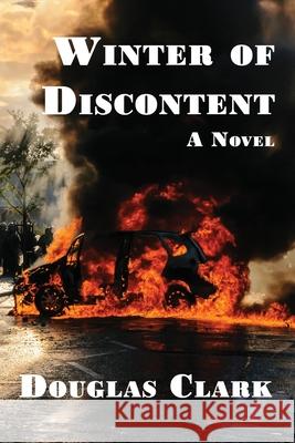 Winter of Discontent Douglas Clark 9781638682257