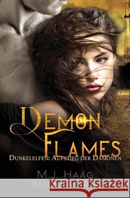 Demon Flames M. J. Haag 9781638690030 Shattered Glass Publishing