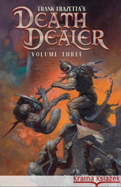 Frank Frazetta\'s Death Dealer Volume 3 Mitch Iverson Mark McCann Rob Bou-Saab 9781638720270