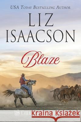 Blaze Liz Isaacson 9781638761983 Aej Creative Works