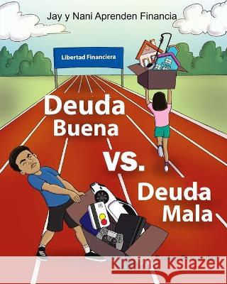 Deuda Buena vs Deuda Mala Evelyn Fernandez 9781638775928 Isbnservices.com