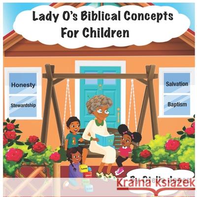 Lady O's Biblical Concepts For Children Victoria Medison, Otelia Jones 9781638776857