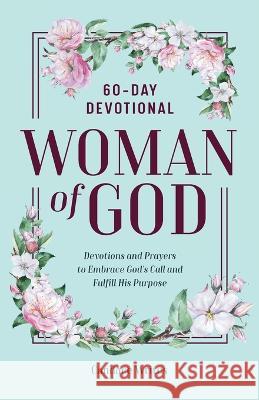 Woman of God: 60-Day Devotional Candace Writes 9781638787174