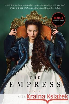 The Empress Griffis, Gigi 9781638930167