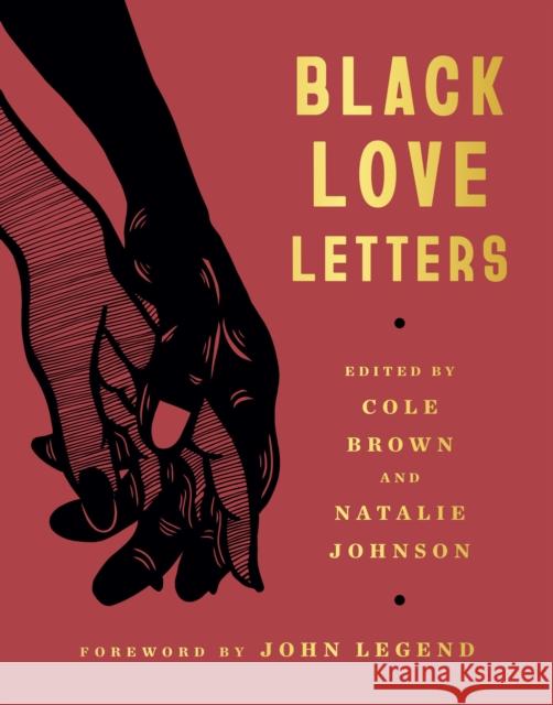 Black Love Letters Cole Brown Natalie Johnson John Legend 9781638931201