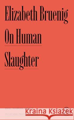 On Human Slaughter: Evil, Justice, Mercy Elizabeth Bruenig 9781638931423 Zando - Atlantic Editions