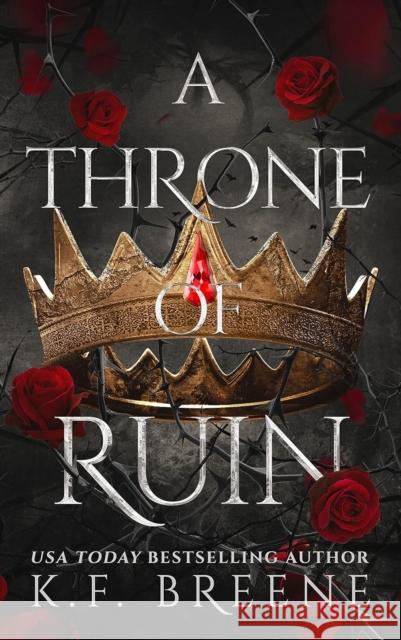 A Throne of Ruin: Deliciously Dark Fairytales, Book 2 K. F. Breene 9781638934837 Zando