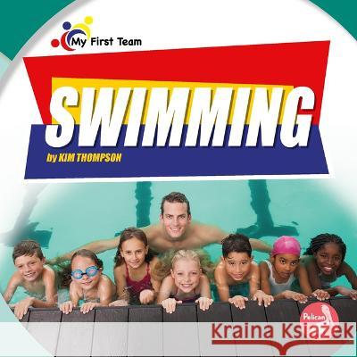 Swimming Kim Thompson 9781638975373 Pelican Publishing Company