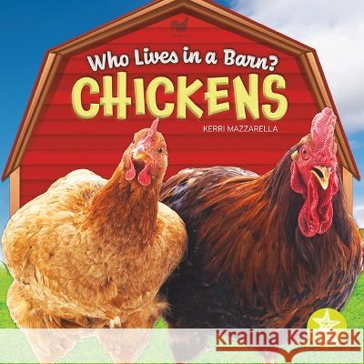 Chickens Kerri Mazzarella 9781638979616 Starfish