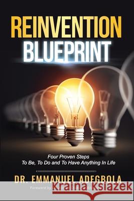 Reinvention Blueprint Emmanuel Adegbola 9781639017317 Cornerstone Creativity Groups