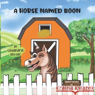 A Horse named Boon Lindamarie Ketter 9781639017713