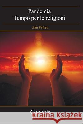Pandemia: Tempo per le religioni Ada Prisco 9781639023714