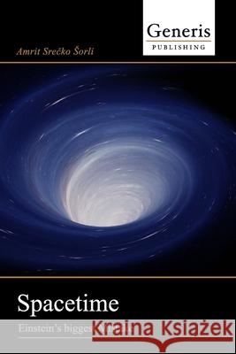 Spacetime: Einstein's biggest Mistake Amrit S 9781639024155