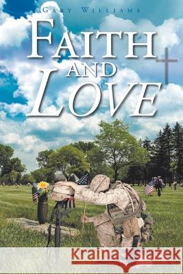 Faith and Love Gary Williams 9781639033614