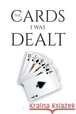 The Cards I Was Dealt Stacie Carr 9781639034956