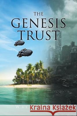 The Genesis Trust Wayne Runde 9781639036486 Christian Faith