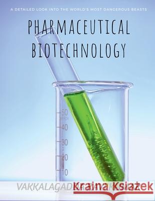 Pharmaceutical Biotechnology Vakkalagadda Ravi 9781639042180 Notion Press, Inc.