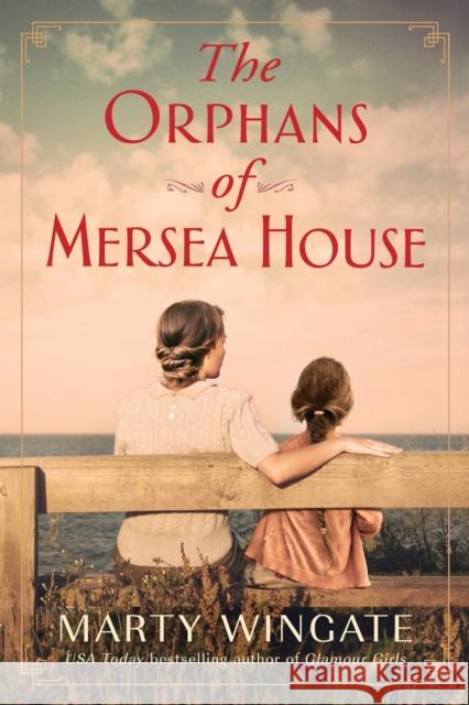 The Orphans of Mersea House: A Novel Marty Wingate 9781639100880 Crooked Lane Books