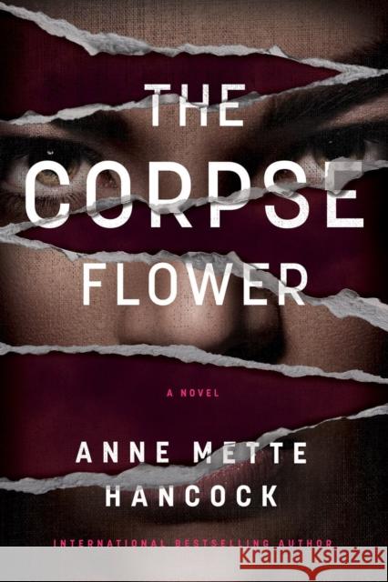 The Corpse Flower Anne Mette Hancock 9781639101146
