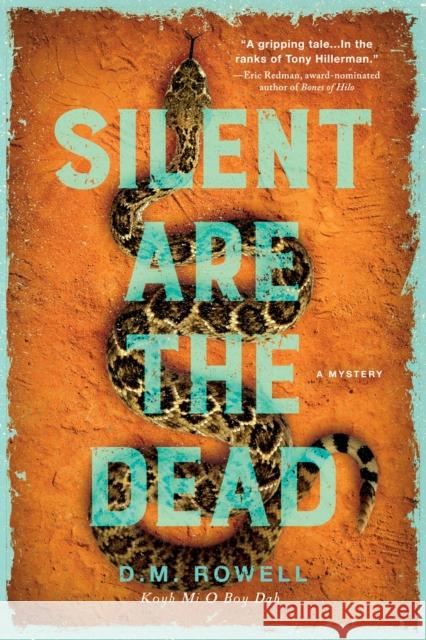 Silent are the Dead D. M. Rowell 9781639104994 Crooked Lane Books