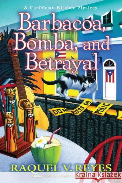 Baking, Bomba, and Betrayal Raquel V. Reyes 9781639105243 Crooked Lane Books