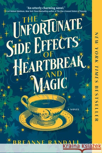 The Unfortunate Side Effects Of Heartbreak And Magic: A Novel Breanne Randall 9781639105731 Crooked Lane Books