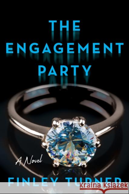 The Engagement Party Finley Turner 9781639105977