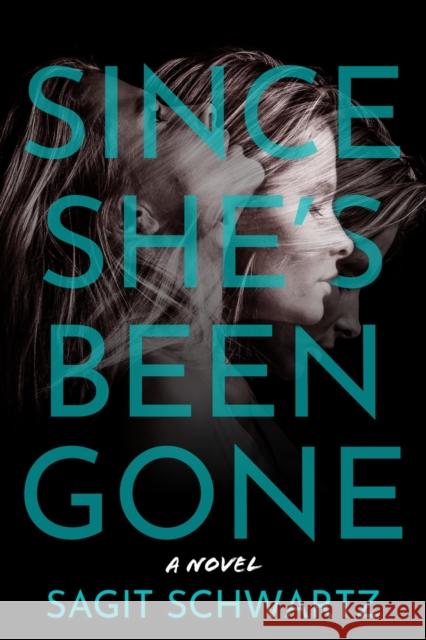 Since She's Been Gone Sagit Schwartz 9781639106271 Crooked Lane Books