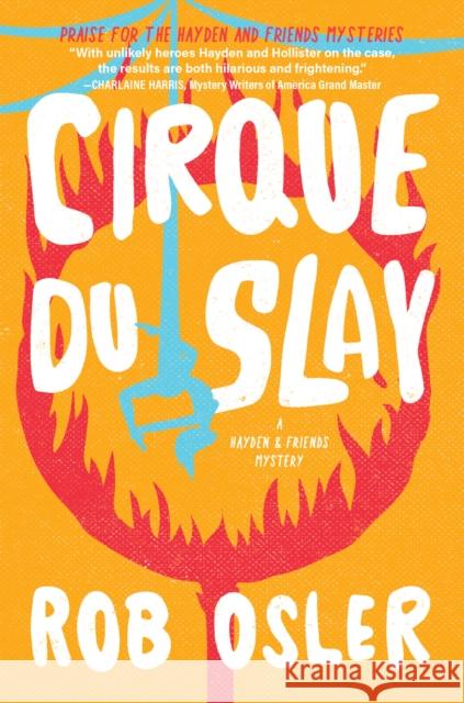 Cirque Du Slay Rob Osler 9781639106479 Crooked Lane Books