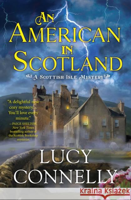 An American In Scotland Lucy Connelly 9781639107131 Crooked Lane Books