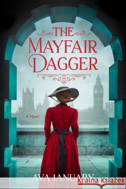 The Mayfair Dagger: A Novel Ava January 9781639107513