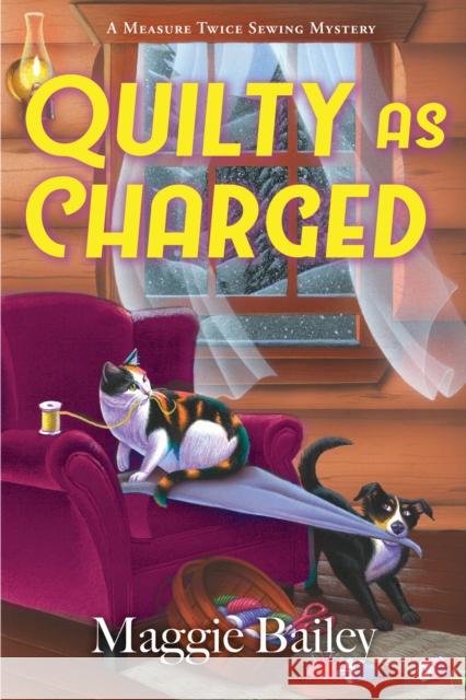 Quilty as Charged Maggie Bailey 9781639107995 Crooked Lane Books