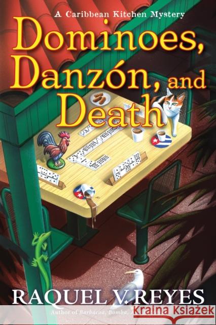 Dominoes, Danzon, and Death Raquel V. Reyes 9781639109043 Crooked Lane Books