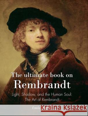 Rembrandt Émile Michel 9781639192403 Parkstone Press USA, Limited