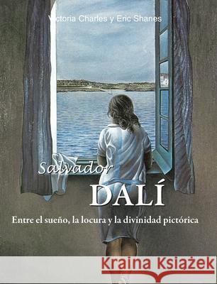 Salvador DalÍ Eric Shanes 9781639193783