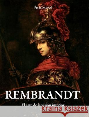 Rembrandt Émile Michel 9781639193790