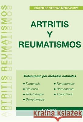 Artritis y Reumatismos Equipo de Ciencia 9781639194001 de Vecchi Ediciones