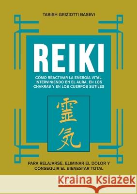 Reiki Tabish Griziotti Basevi 9781639194322