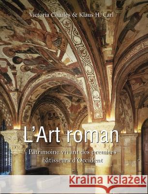 L’Art Roman Victoria Charles 9781639196531