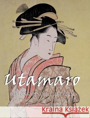 Utamaro MAGGIORINO CALOSSO 9781639196593