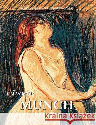 Edvard Munch Ashley Bassie 9781639197057 Parkstone Press USA, Limited