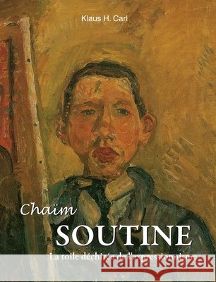 Chaïm Soutine Klaus H. Carl 9781639197071