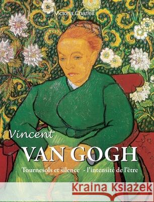 Vincent van gogh Victoria Charles 9781639197088