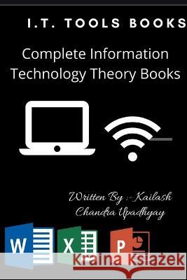 I.T. Tools Books Kailash Chandra 9781639203390