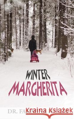 Winter Margherita Dr Fahmina Halim 9781639205530