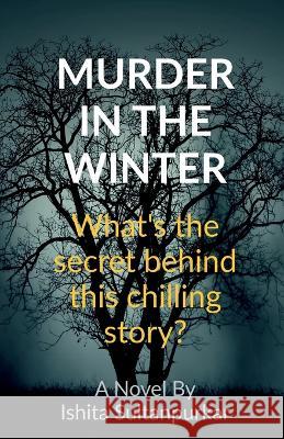 Murder in the Winter Ishita Sultanpurkar 9781639207411