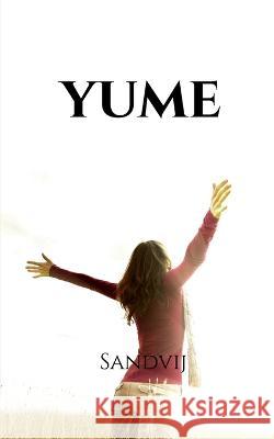 Yume Sandvij 9781639209453 Notion Press