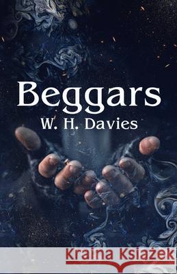 Beggars William H. Davies 9781639230877