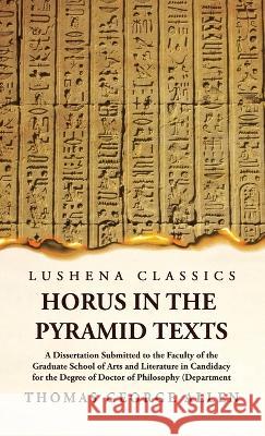 Horus in the Pyramid Thomas George Allen 9781639237166