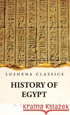 History of Egypt F C H Wendel   9781639239634 Lushena Books